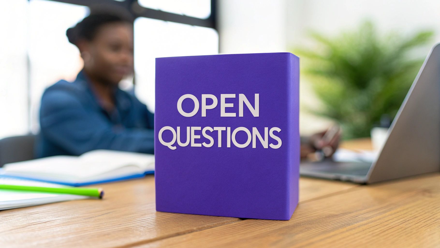 Top Examples of Open Questions to Spark Insight